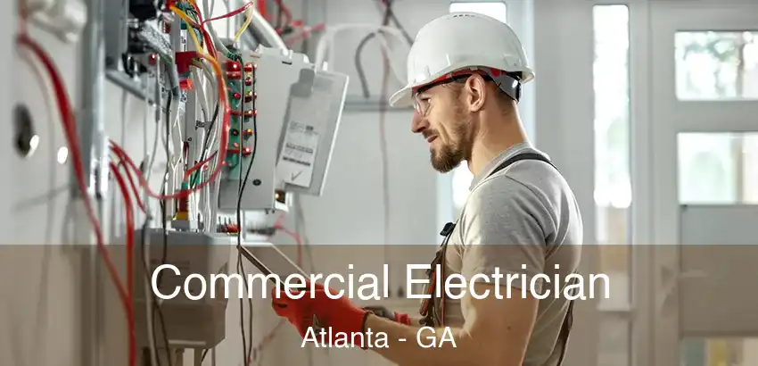Commercial Electrician Atlanta - GA