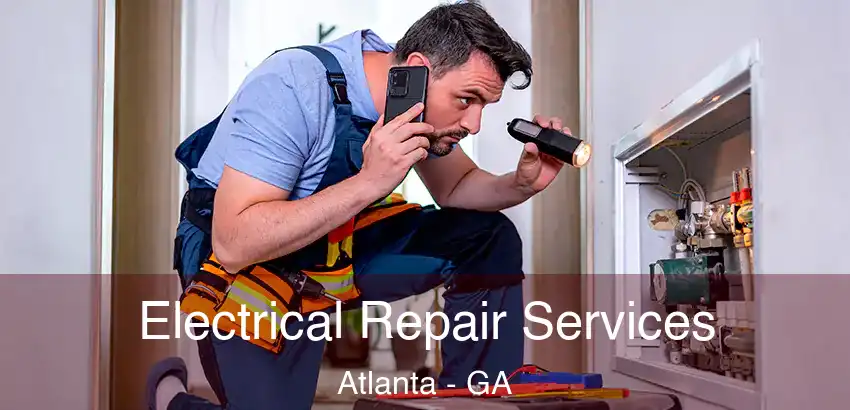  Electrical Repair Services Atlanta - GA