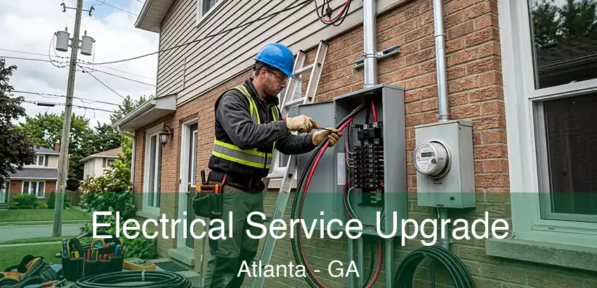  Electrical Service Upgrade Atlanta - GA