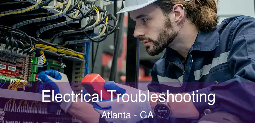  Electrical Troubleshooting Atlanta - GA