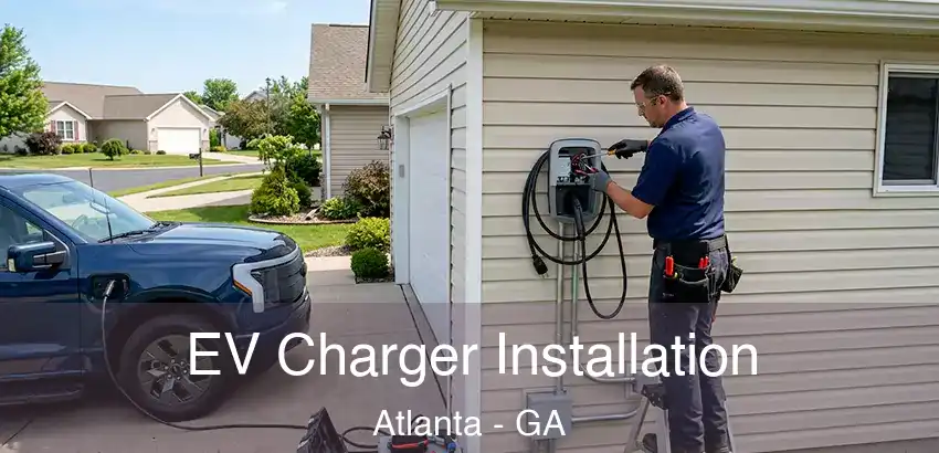 EV Charger Installation Atlanta - GA