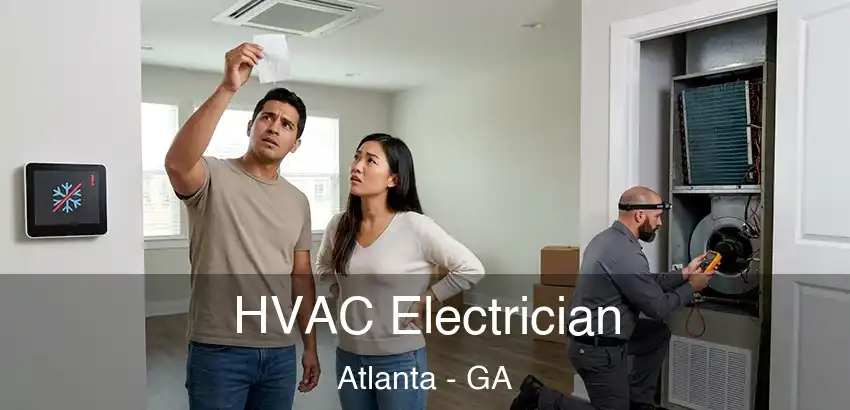 HVAC Electrician Atlanta - GA