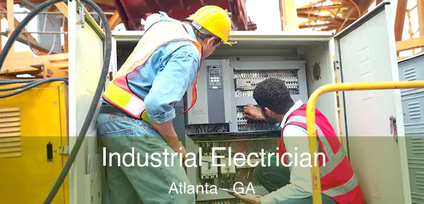 Industrial Electrician Atlanta - GA