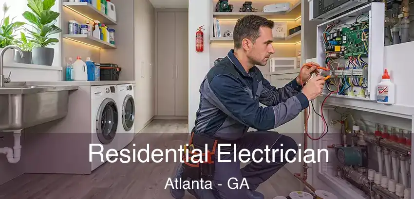 Residential Electrician Atlanta - GA