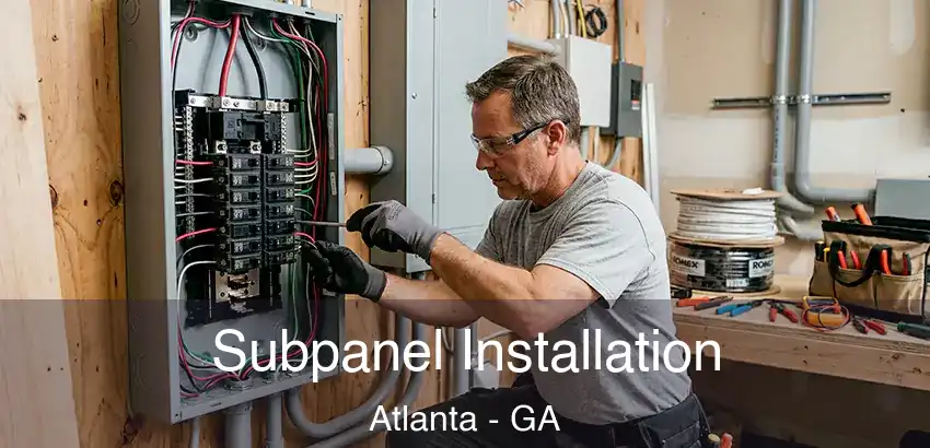 Subpanel Installation Atlanta - GA